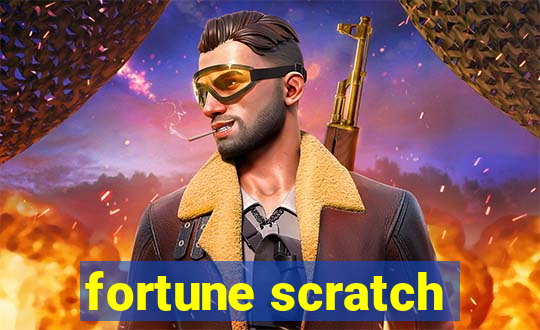 fortune scratch